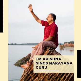 TM Krishna sings Narayana Guru by T. M. Krishna