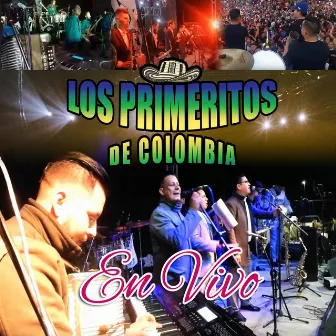 Primeritos en Vivo (En Vivo) by Los Primeritos de Colombia