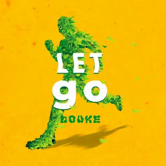 Let Go by Douke