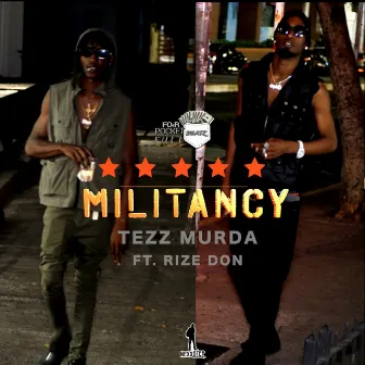 Militancy by Tezz Murda