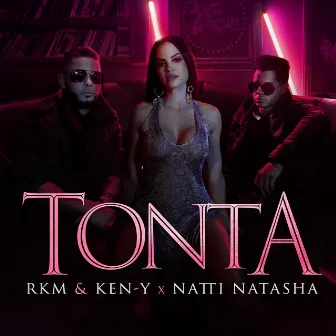 Tonta by R.K.M & Ken-Y