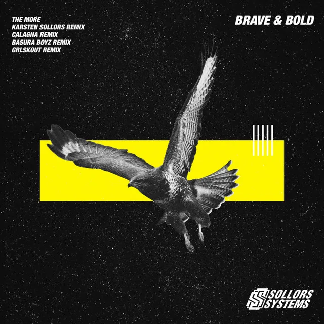 Brave & Bold (Basura Boyz Remix)