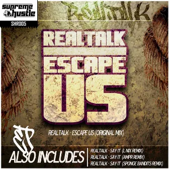 Escape Us EP by RealTalk