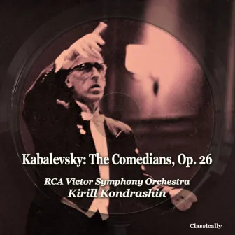 Kabalevsky: The Comedians, Op. 26 by Dmitry Kabalevsky