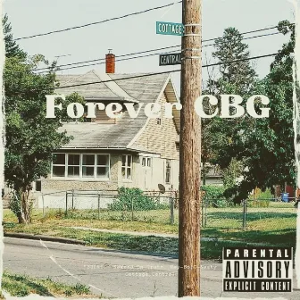 Forever CBG by SeWeed Da Truth