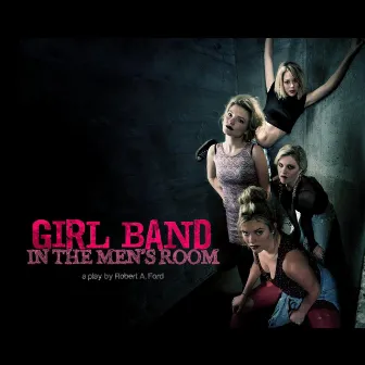 In the Men's Room by Girl Band