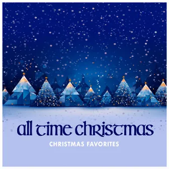 All Time Christmas by Christmas Favorites