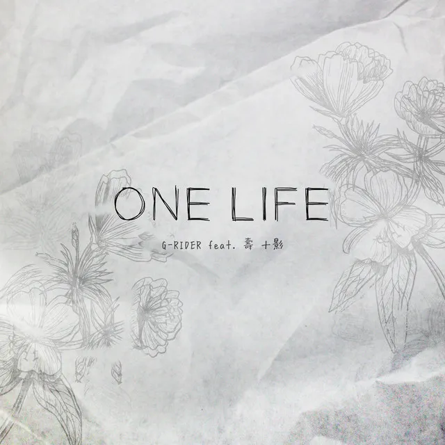 ONE LIFE