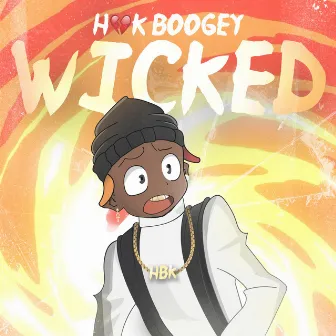 Wicked by HBK Boogey