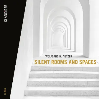 Silent Rooms and Spaces by Tony Delmonte