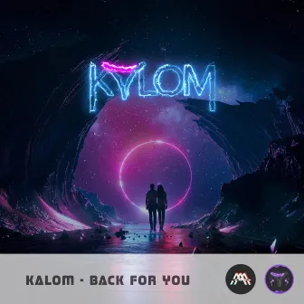 Back for You by Kalom