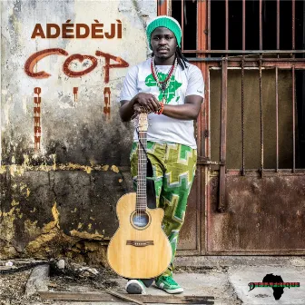 C.O.P. (Acoustic Version) by Adedeji