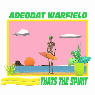 Thats The Spirit by Adeodat Warfield