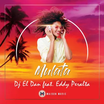 Mulata by DJ El Dan