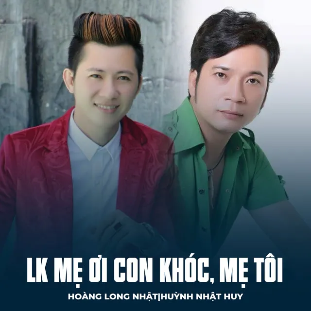 LK Mẹ Ơi Con Khóc, Mẹ Tôi