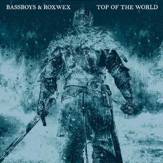 Top of the World by BASSBOYS