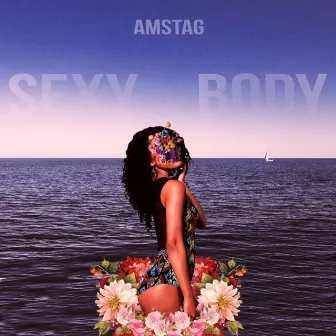 Sexy Body by Amstag