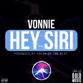 Hey Siri by Vonnie