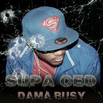 Dama Busy by Supa Ced