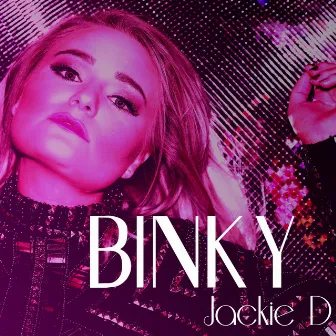 Jackie D by Binky