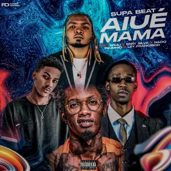 Aiué Mama by Supa Beat