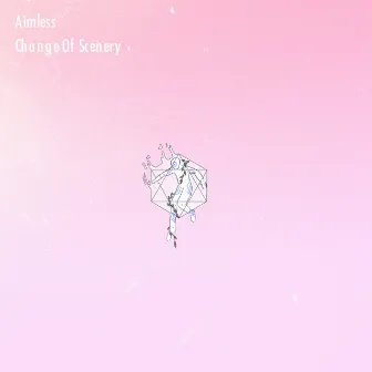 change of scenery by aimless