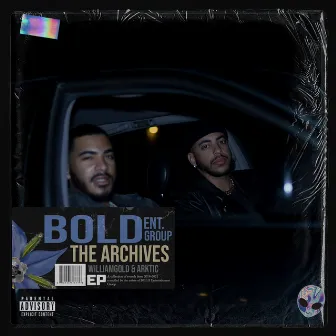 BOLD: The Archives by Arktic