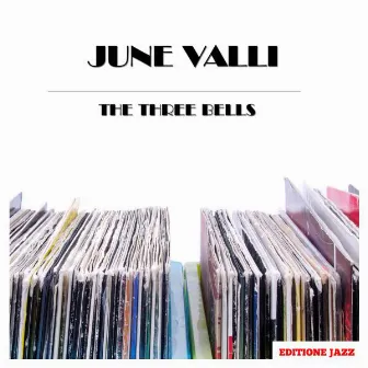 The Three Bells by June Valli