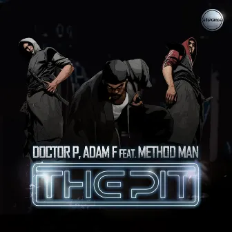 The Pit (feat. Method Man) by Adam F