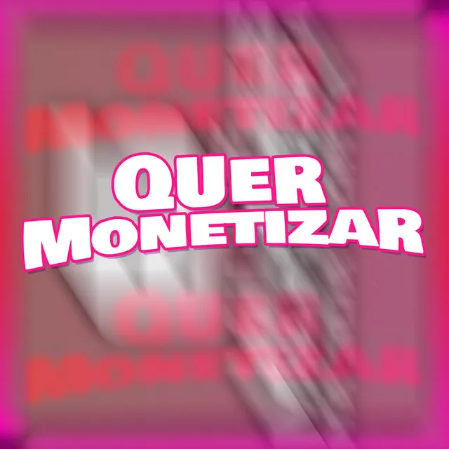 Quer Monetizar