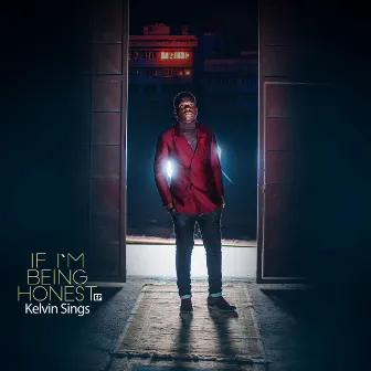 If I'm Being Honest EP by Kelvin Sings