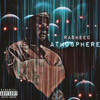 Atmosphere by Rasheed Rowe