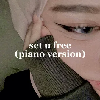 set u free (piano version) by putri dahlia