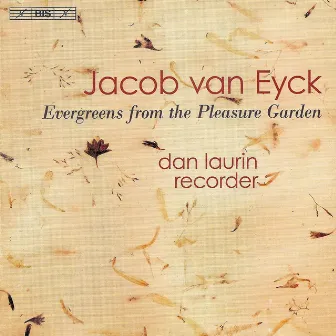 Eyck: Evergreens From the Pleasure Garden by Jacob van Eyck