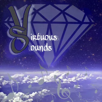 Virtuous Sounds, Vol. 1 by Virtuous Sounds