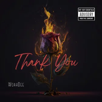 Thank You by WoahDee