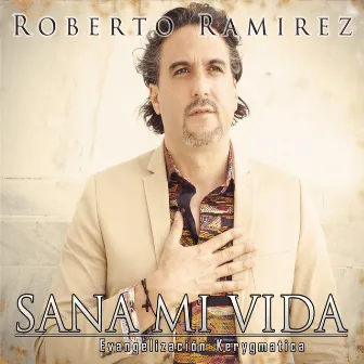 Sana Mi Vida by Roberto Ramírez