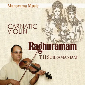 Raghuramam by T. H. Subramaniam