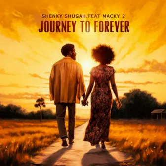 Journey To Forever by Shenky Shugah