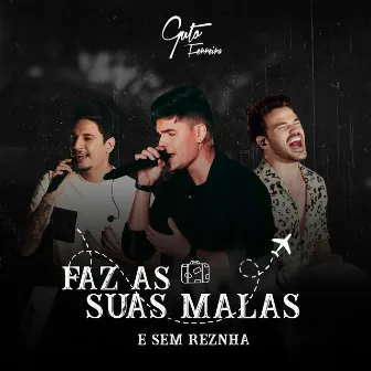 Faz As Suas Malas by Guto Ferreira