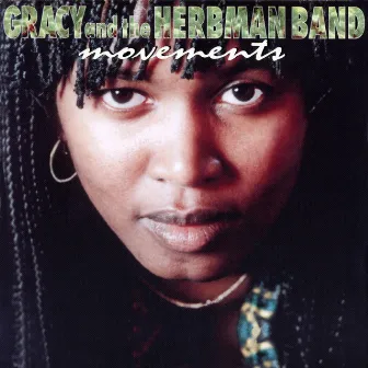 Movements by Gracy And The Herbman Band