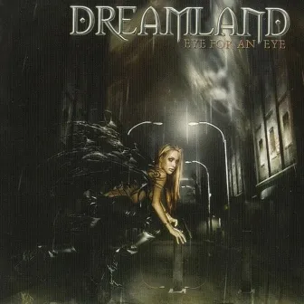 Eye For An Eye by Dreamland