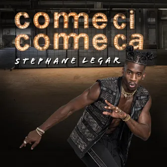 Comme Ci Comme Ca by Stephane Legar