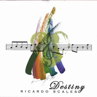 Destiny by Ricardo Scales