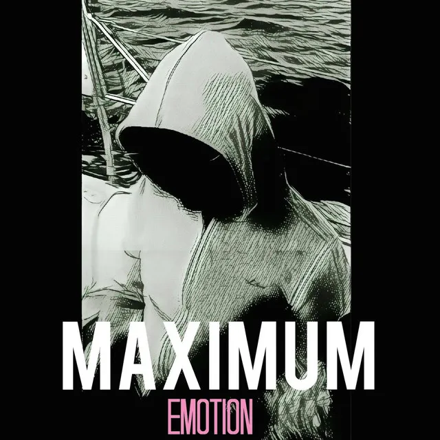 Maximum Emotion