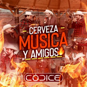 Cerveza, Música y Amigos by Códice