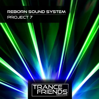 PROJECT 7 by Reborn Sound System