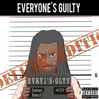 Everyone's Guilty (Deluxe Edition) by Issac Reid