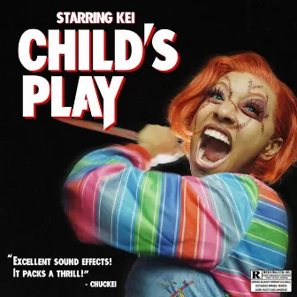 CHILD'S PLAY by kei