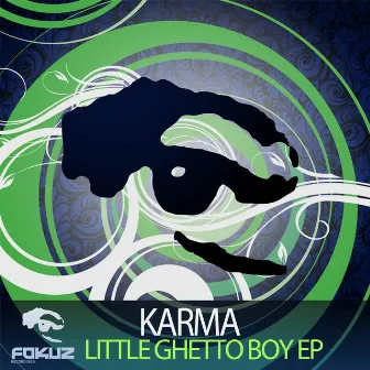 Little Ghetto Boy EP by Karma